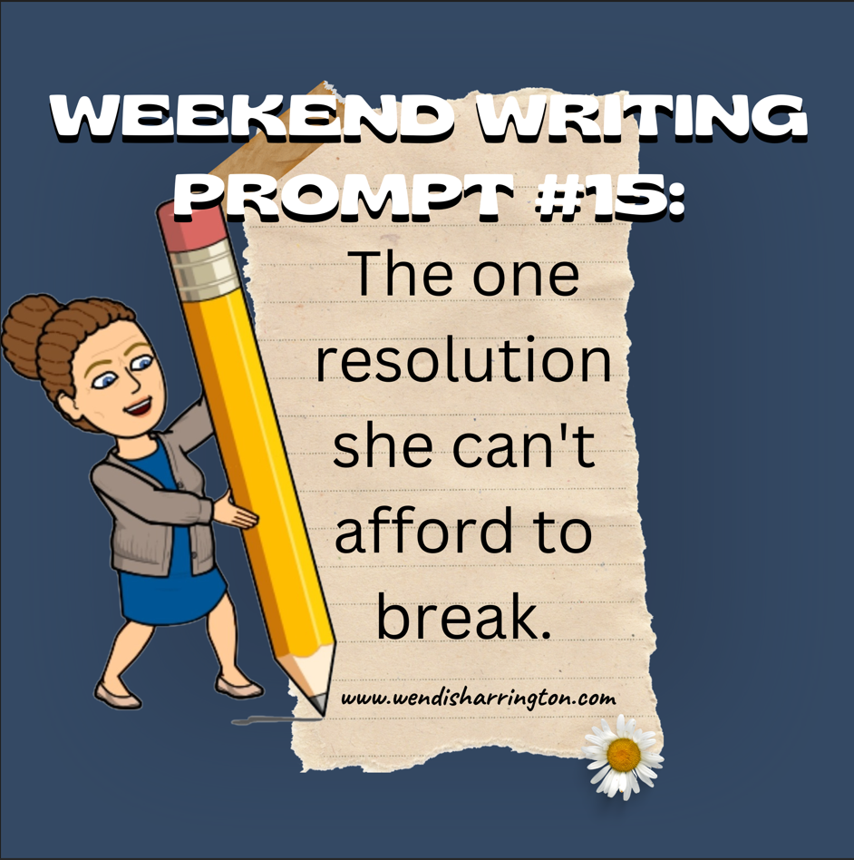 Weekend Writing Prompt #15