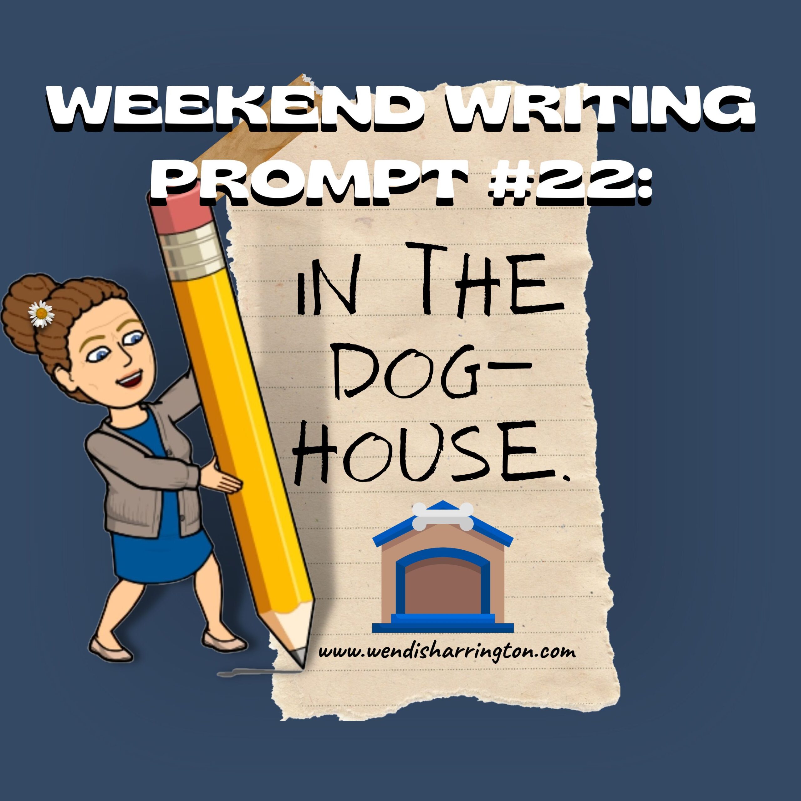 Weekend Writing Prompt #22